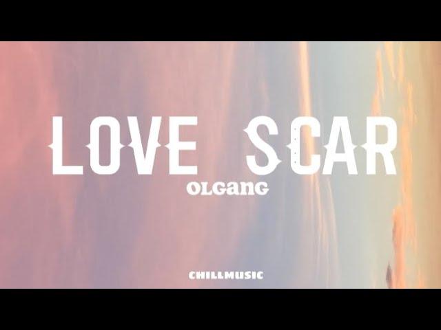 Love scar |love melody| |by CK YG (LYRICS)