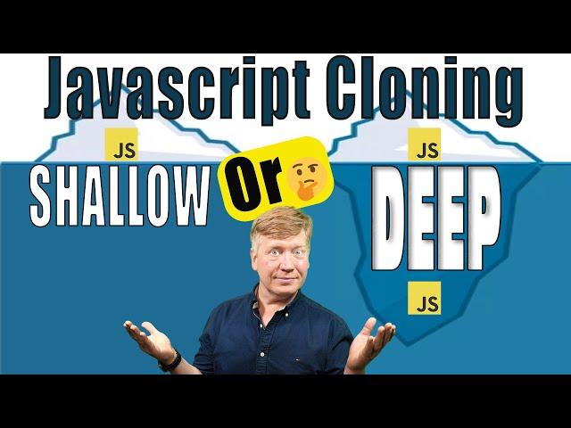 Javascript Array and Object Cloning: Shallow or Deep?