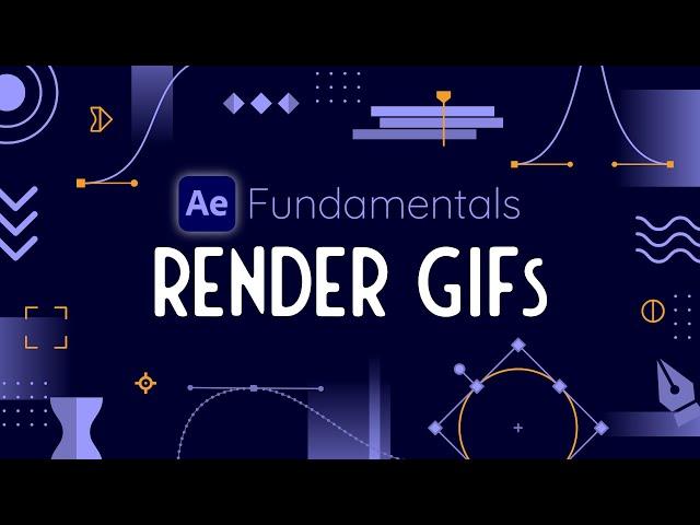 3 Ways to Export GIFs from After Effects - AE Fundamentals