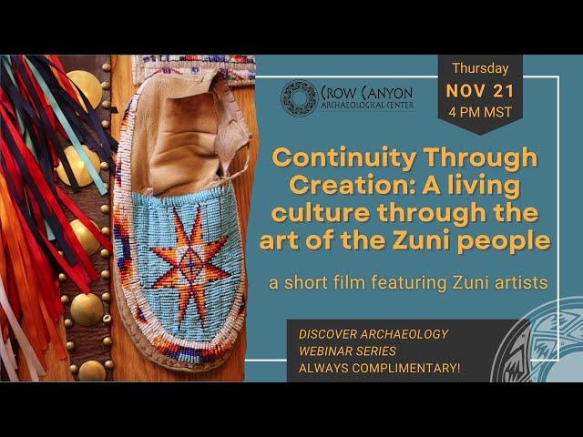 Continuity through Creation: A living culture through the art of the Zuni people