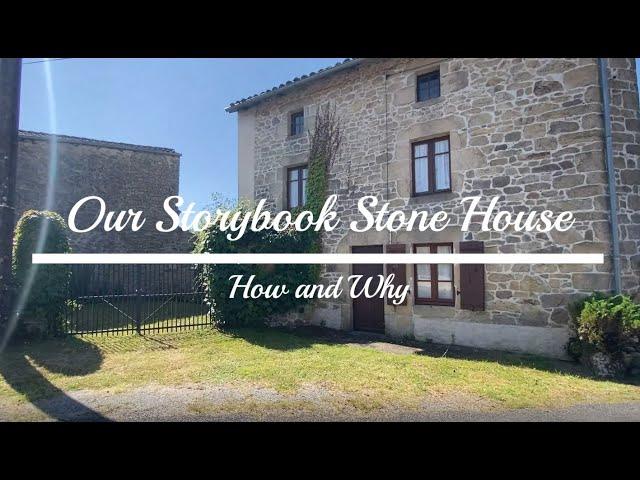 How and Why - We Bought a House in France