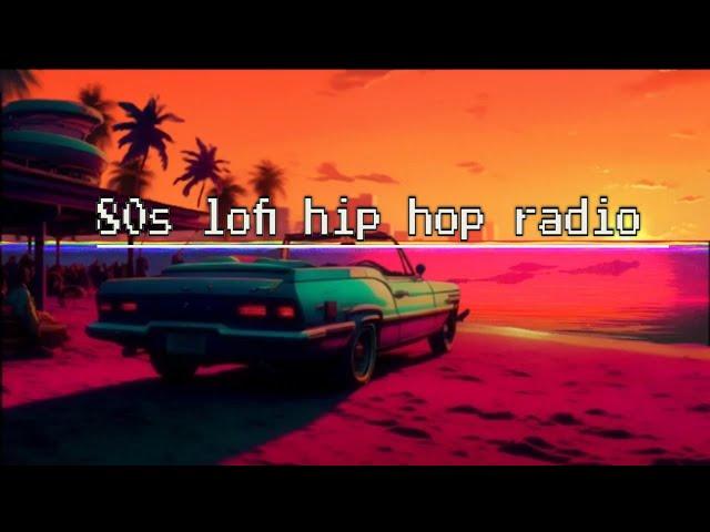 80s lofi hip hop radio  - beats to relax/study to