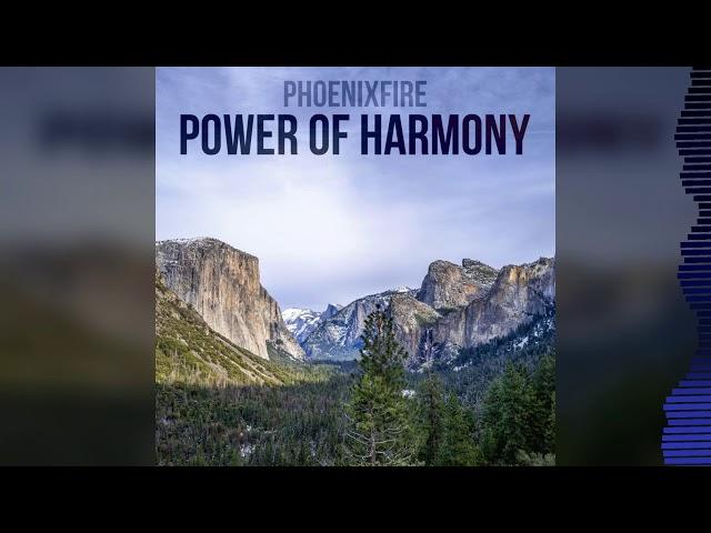 PhoenixFire - Power of Harmony