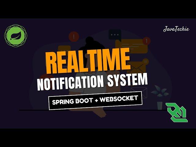 Build Real-Time Notifications in Spring Boot Applications Using WebSocket | @Javatechie