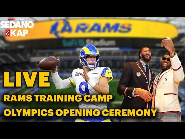 Sedano & Kap: Olympics Opening Ceremony, Rams Training Camp + Friday Fun with Kap & D’Marco!