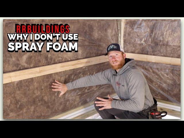 Insulation: 5 steps to a more efficient building and why I don't use spray foam