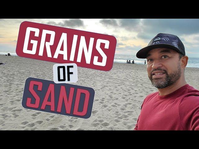 Morning Manna #9 – “Grains of Sand” (Psalm 139:17-18)