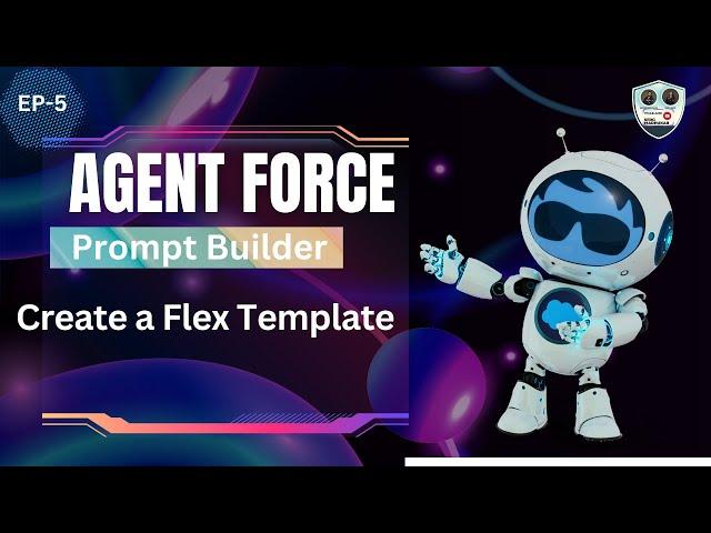 Exercise 4: Create a Flex Template | Flex template | Prompt Builder #agentforce #agent