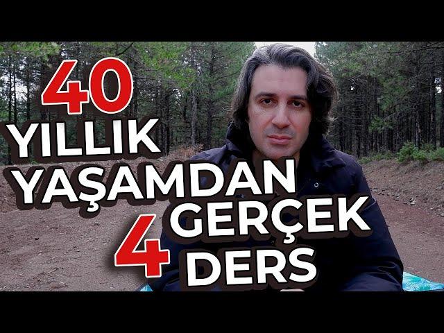 40 Yaşında Öğrendiğim 4 Gerçek