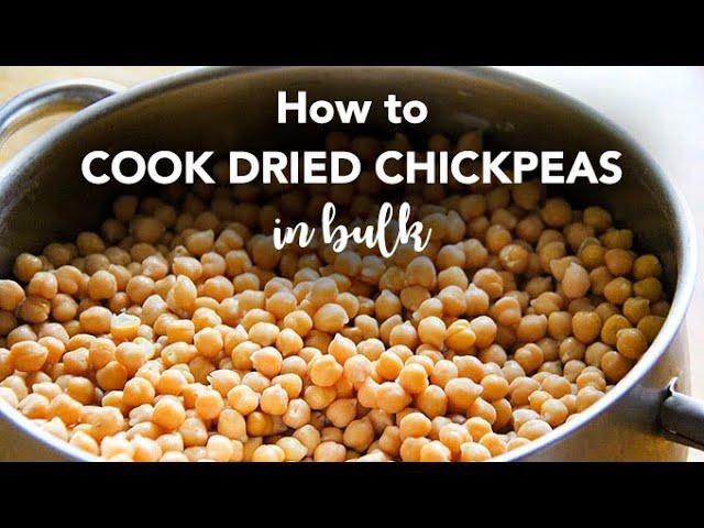 How to cook Chickpeas from dry in bulk - garbanzo beans