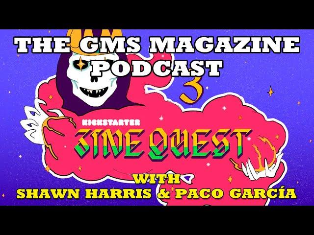 Zinequest and the RPG Indie Scene | The GMS MAGAZINE PODCAST