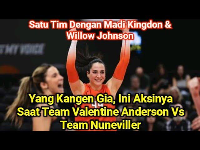 Kangen Gia? Ini Aksinya. Team Valentine Anderson Vs Team Nuneviller. Madi Kingdon & Willow Johnson