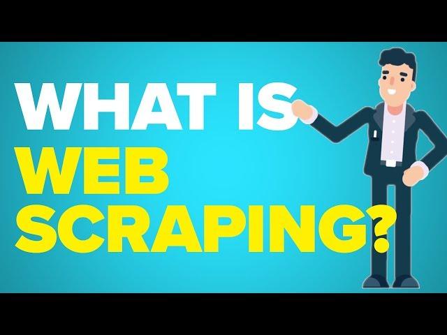 What is Web Scraping and What is it Used For? | Definition and Examples EXPLAINED