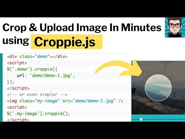 Croppie.js - Crop & Upload Image In Minutes | Tutorial