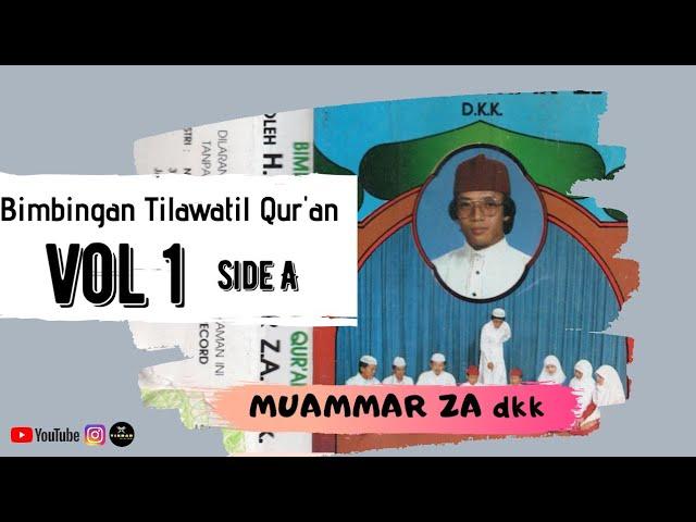 Bimbingan Tilawatil Qur'an H Muammar ZA dkk vol 1 side A