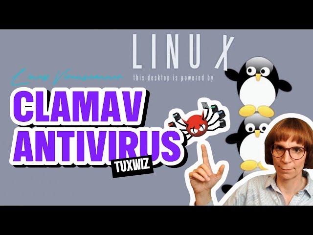 Gefahr gebannt! ClamAV Virenabwehr für dein Linux System