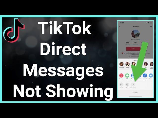 How To Fix TikTok Direct Message Not Showing