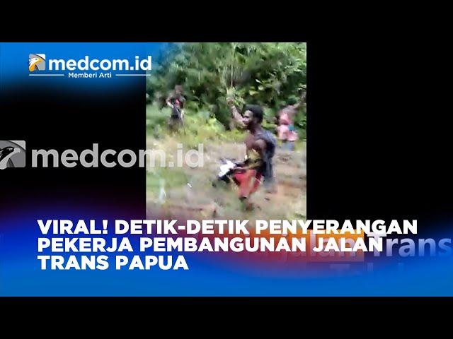 Viral! Detik Detik Penyerangan Pekerja Pembangunan Jalan Trans Papua