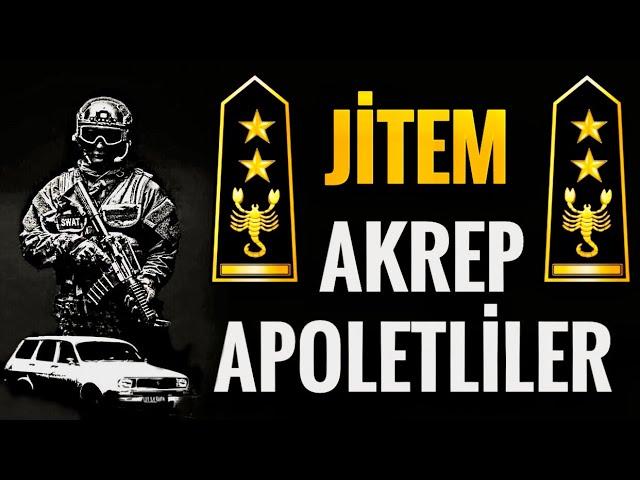 JİTEM ( AKREP APOLETLİLER ) :  AHMET CEM ERSEVER , ARİF DOĞAN , VELİ KÜÇÜK ( BEYAZ TOROS)