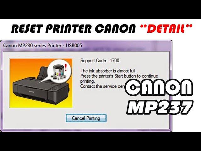 Service Reset Printer Canon MP237 error 1700 / blinking berkedip 8x