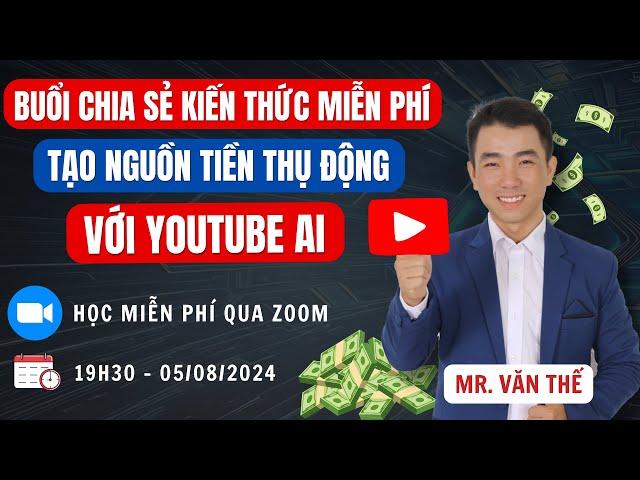 Livestream Chia Sẻ Cách Tạo Dòng Tiền Thụ Động Với Youtube AI