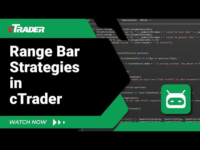 Range Bar Strategies in cTrader