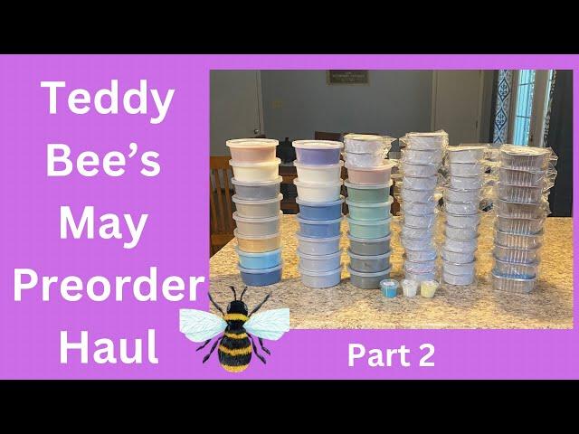 TEDDY BEE MAY PREORDER HAUL ~ Part 2 of 2... 23 MORE Scents