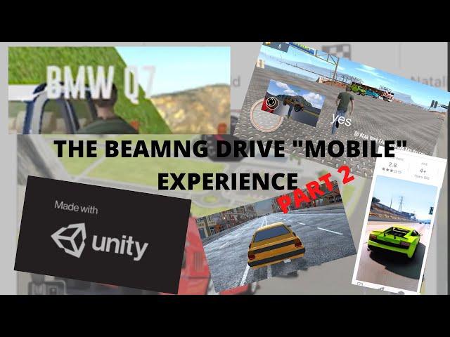 (PART 2) The BeamNG drive "mobile" rip off experience....