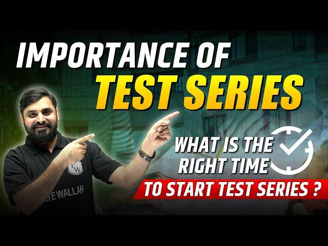 Importance Of Test Series And What is Right Time To Start Test Series?