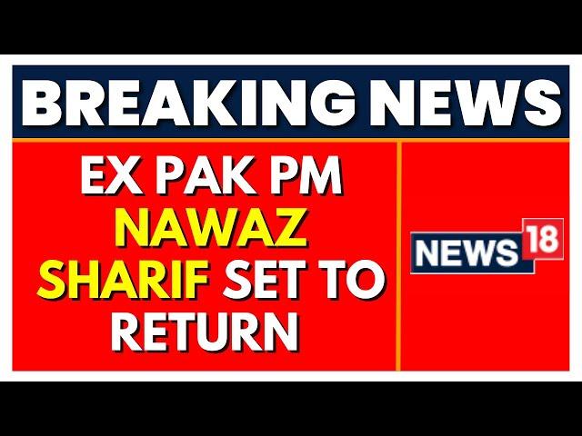 Nawaz Sharif Latest News | Former Pakistan PM To Return To Country | Latest News | English News