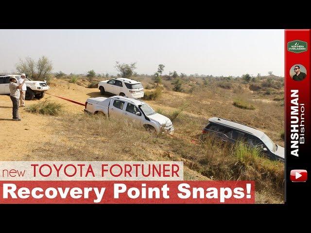 Toyota Fortuner Recovery point Snaps! & Weekend Offroading. Apr2018