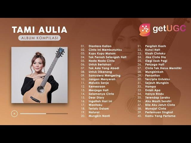 DIANTARA KALIAN - D'MASIV COVER TAMI AULIA FULL ALBUM TERBARU 2021