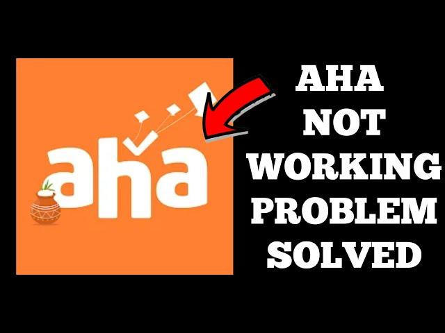 How To Solve Aha App Not Working/Not Open Problem|| Rsha26 Solutions
