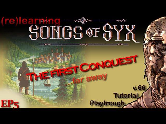 The first Conquest | Songs of Syx Tutorial v66 | Episode 5