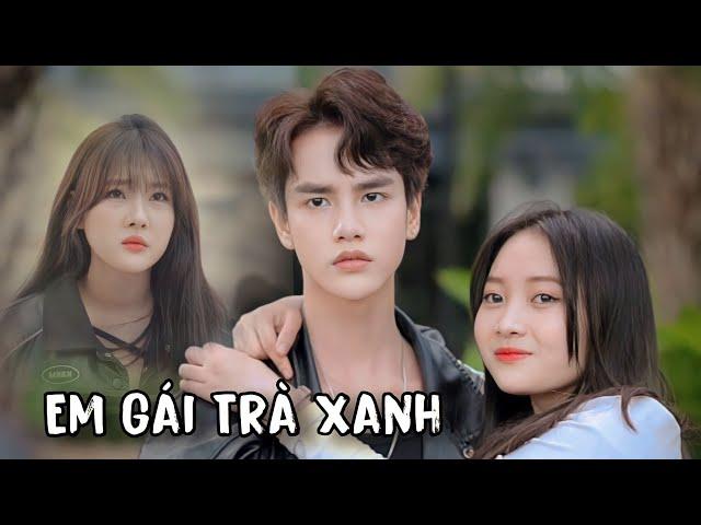 Phim Ngắn | Em Gái Trà Xanh | H&T Official