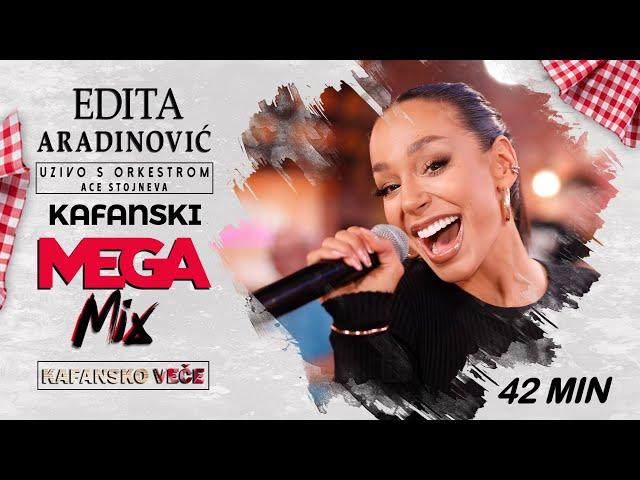 EDITA ARADINOVIC - KAFANSKI MEGA MIX 42MIN | UZIVO | (ORK. ACE STOJNEVA) | 2023 | KAFANSKO VECE