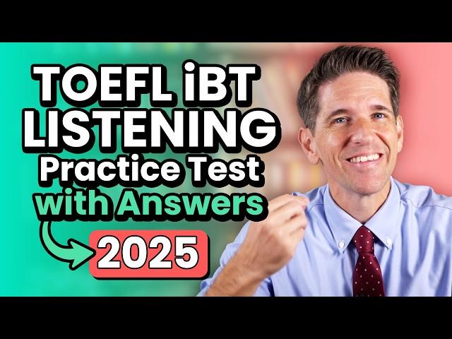 TOEFL iBT Listening Practice Test with Answers (2025)