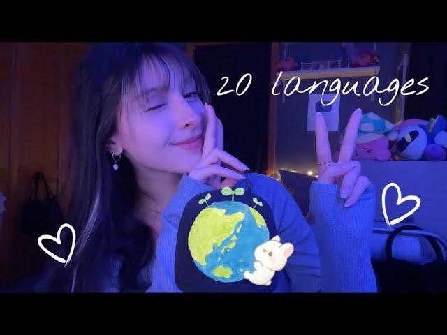 ASMR in 20 Languages!  ~ trigger word assortment (200k special!)