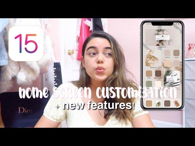 HOW TO CUSTOMIZE YOUR IPHONE WITH THE NEW IOS 15!! aesthetic home screen + new features!!