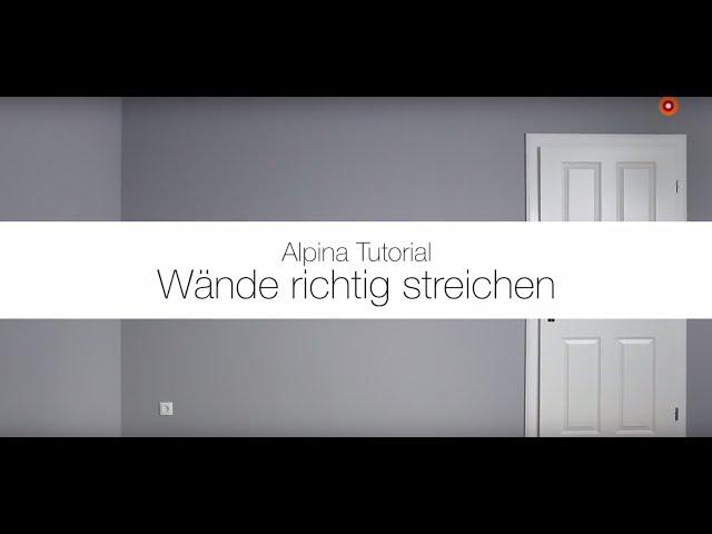 Alpina Farben Tutorial: Wände richtig streichen