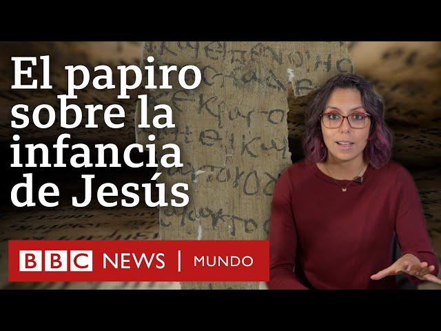 El descubrimiento del papiro más antiguo sobre la infancia de Jesucristo | BBC Mundo