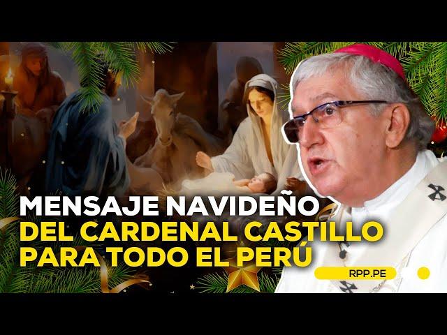 El Cardenal Carlos Castillo desea una "feliz y profunda Navidad" a todo el Perú #ADNRPP | ENTREVISTA