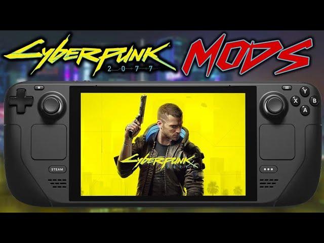 How To Mod Cyberpunk 2077 On The Steam Deck