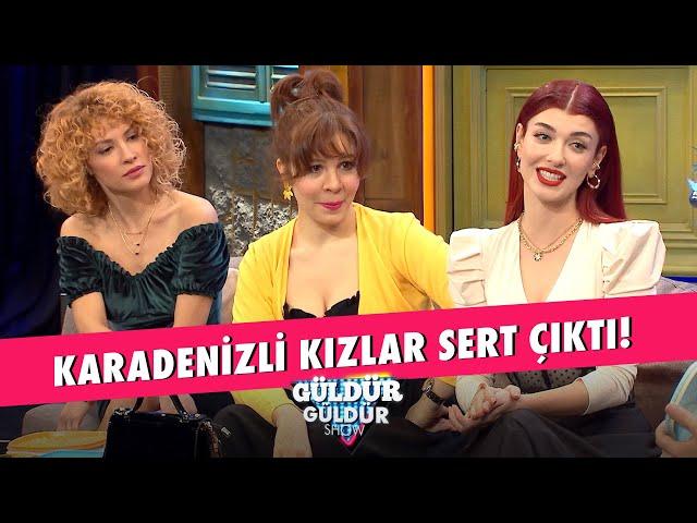 Karadenizli Kızlar Sert Çıktı! - Güldür Güldür Show