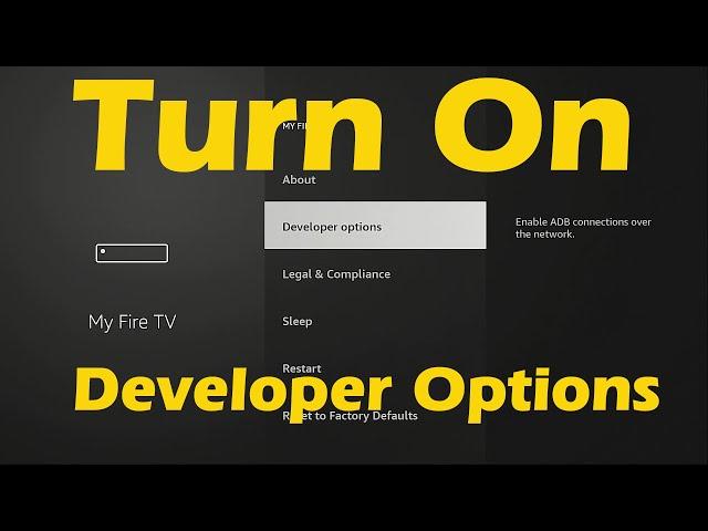 How to Enable Developer Options on Firestick / Fire TV Cube / Fire TV / Fire TV Televisions