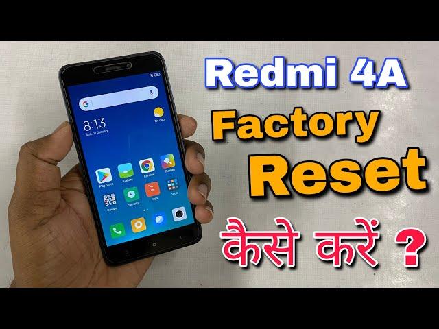 Redmi 4A Factory Reset Kaise Karen I How to Factory Reset Redmi Phone's