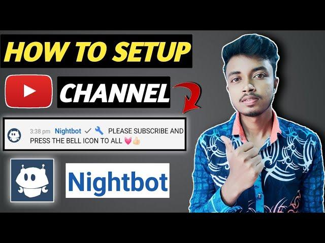 How To Setup Nightbot For YouTube Live Stream | Nightbot Setup On Mobile