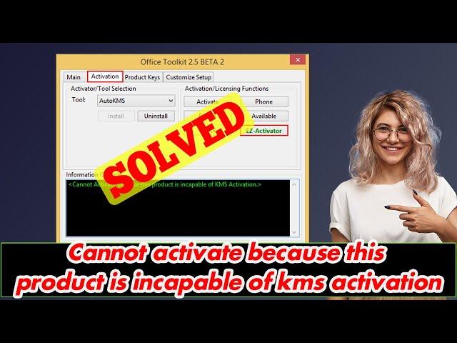 [FIXED] Cannot Activate Because This Product is Incapable of KMS Activation