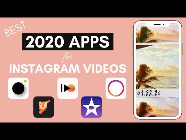 TOP APPS FOR CREATING INSTAGRAM STORY VIDEOS 2020