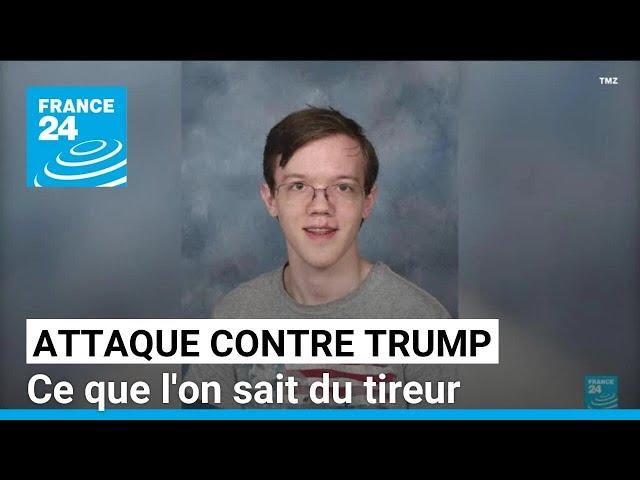 Tentative d'assassinat contre Trump : ce que l'on sait du tireur • FRANCE 24